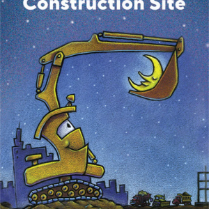 Goodnight. Goodnight. Construction Site